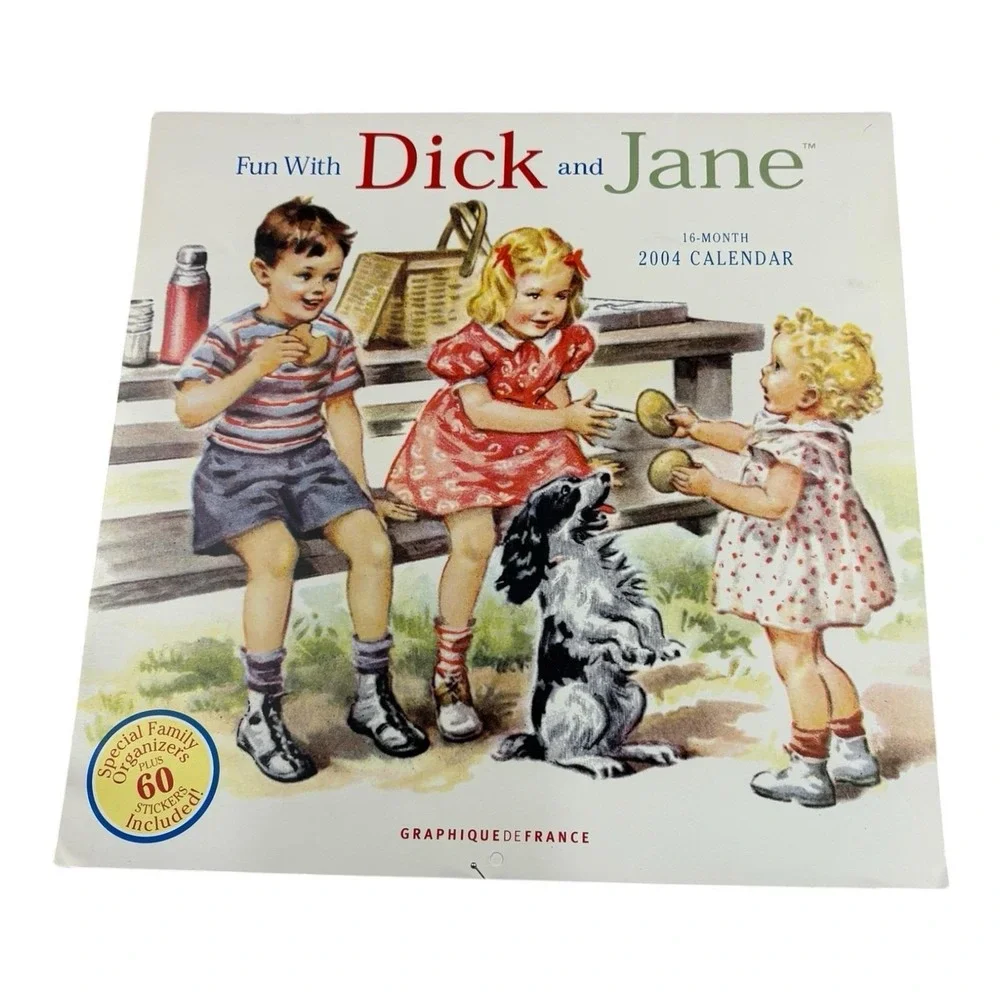 2004‎ Fun with Dick and Jane 16-Month Wall Calendar w/ Stickers Vintage